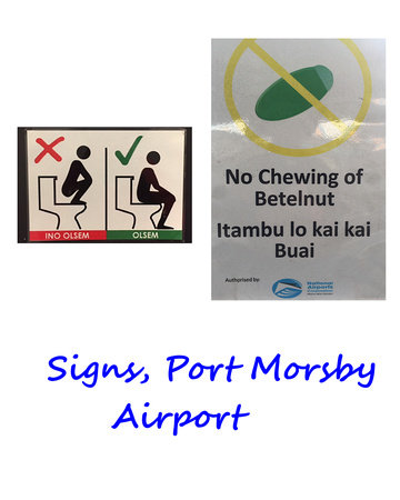 Airport Signs, Port Morsbey